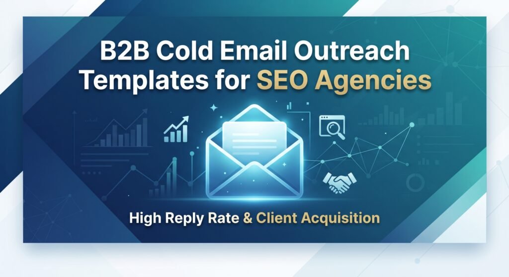 B2B Cold Email Outreach Templates for SEO Agencies