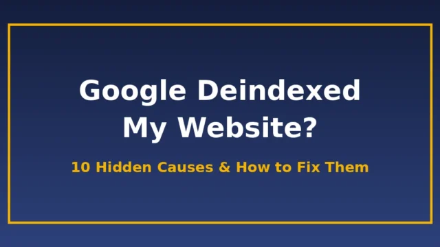 Google Deindexed My Website