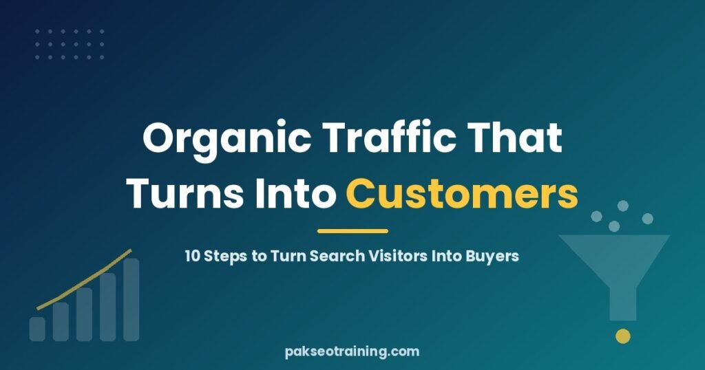 organic traffic that converts